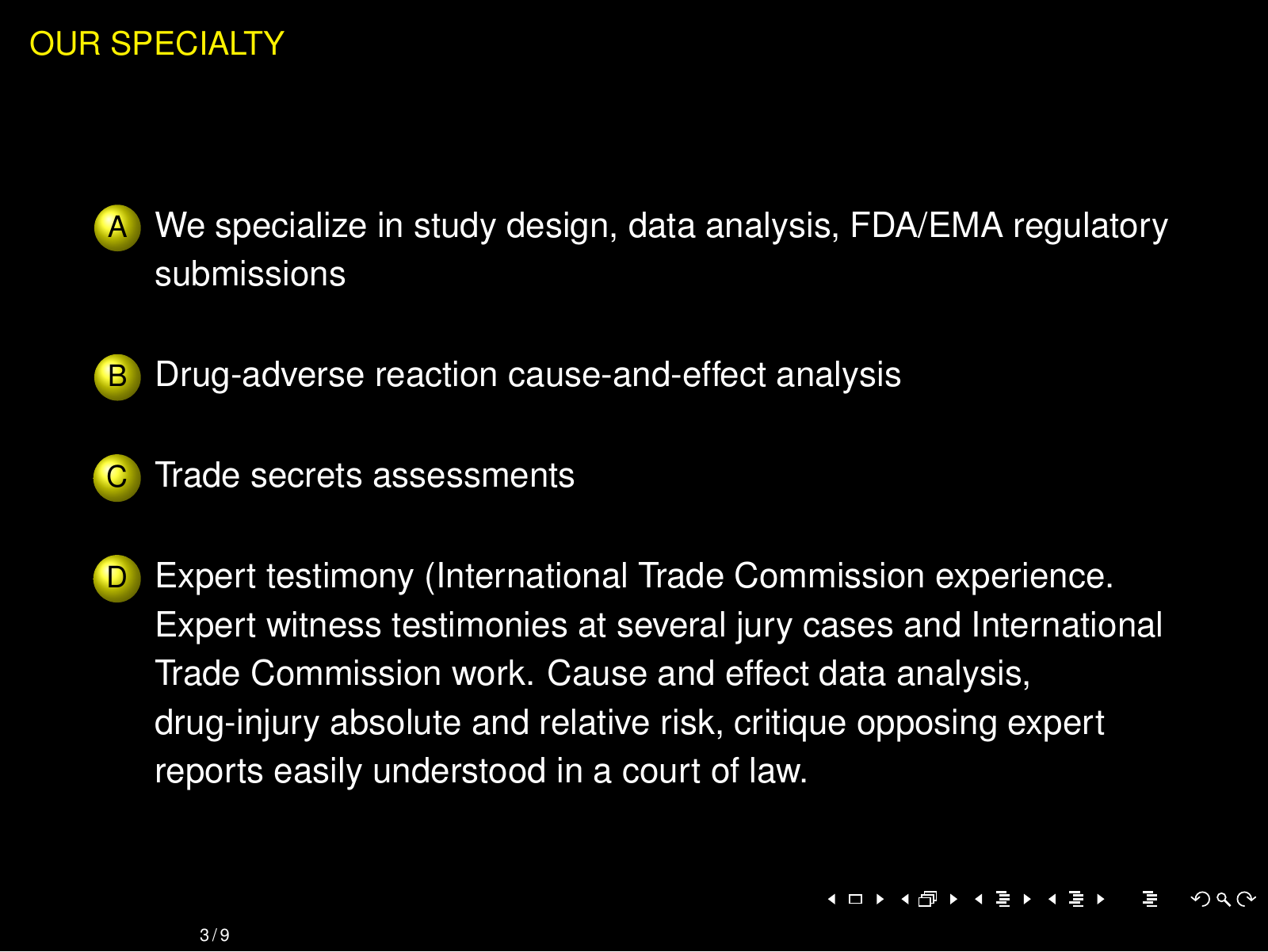 Our specialty: study design, cause and effect, trade secrets, and expert testimony